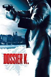 دانلود فیلم Dossier K. 2009