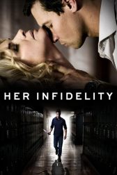 دانلود فیلم Her Infidelity 2015