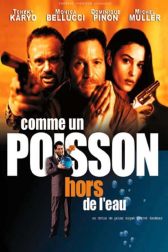 دانلود فیلم Comme un poisson hors de l’eau 1999