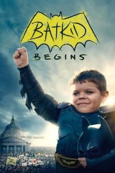 دانلود فیلم Batkid Begins: The Wish Heard Around the World 2015