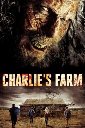 دانلود فیلم Charlie’s Farm 2014