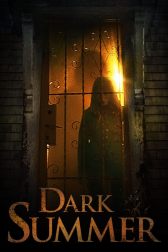 دانلود فیلم Dark Summer 2015