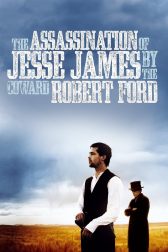 دانلود فیلم The Assassination of Jesse James by the Coward Robert Ford 2007