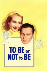 دانلود فیلم To Be or Not to Be 1942