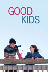 دانلود فیلم Good Kids 2016