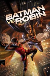 دانلود فیلم Batman vs. Robin 2015