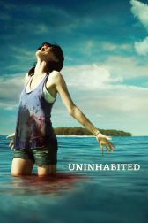 دانلود فیلم Uninhabited 2010