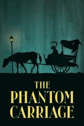 دانلود فیلم The Phantom Carriage 1921