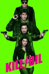 دانلود فیلم Kill Dil 2014