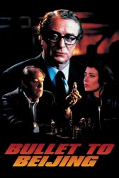 دانلود فیلم Bullet to Beijing 1995