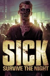 دانلود فیلم Sick: Survive the Night 2012