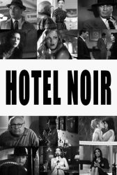 دانلود فیلم Hotel Noir 2012