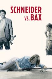 دانلود فیلم Schneider vs. Bax 2015