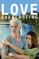 دانلود فیلم Love Everlasting 2016