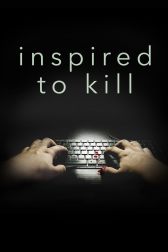 دانلود فیلم Inspired to Kill 2016