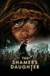 دانلود فیلم The Shamer’s Daughter 2015