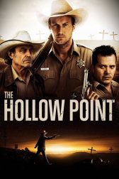 دانلود فیلم The Hollow Point 2016