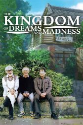 دانلود فیلم The Kingdom of Dreams and Madness 2013
