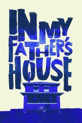 دانلود فیلم In My Father’s House 2015