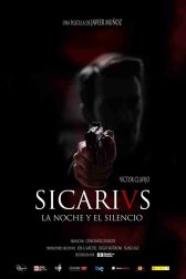 دانلود فیلم Sicarivs: La noche y el silencio 2015