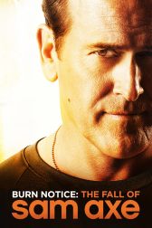 دانلود فیلم Burn Notice: The Fall of Sam Axe 2011