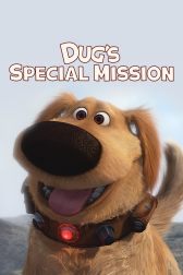 دانلود فیلم Dug’s Special Mission 2009