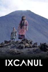 دانلود فیلم Ixcanul 2015