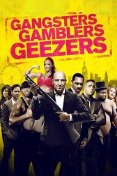 دانلود فیلم Gangsters Gamblers Geezers 2016