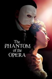 دانلود فیلم The Phantom of the Opera 2004