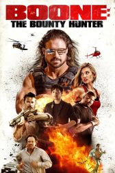 دانلود فیلم Boone: The Bounty Hunter 2017