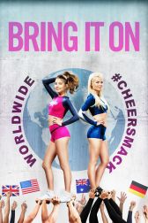 دانلود فیلم Bring It On: Worldwide #Cheersmack 2017