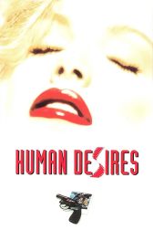 دانلود فیلم Human Desires 1997