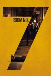 دانلود فیلم Room No. 7 2017