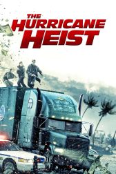 دانلود فیلم The Hurricane Heist 2018