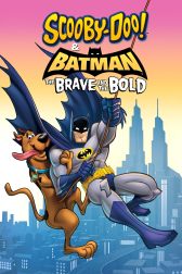 دانلود فیلم Scooby-Doo & Batman: The Brave and the Bold 2018