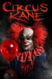 دانلود فیلم Circus Kane 2017