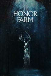 دانلود فیلم The Honor Farm 2017