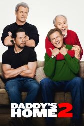 دانلود فیلم Daddy’s Home 2 2017