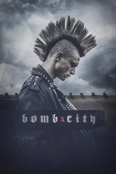 دانلود فیلم Bomb City 2017