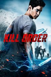 دانلود فیلم Kill Order 2017