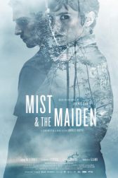 دانلود فیلم Mist & the Maiden 2017