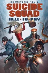دانلود فیلم Suicide Squad: Hell to Pay 2018