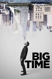 دانلود فیلم Big Time 2017