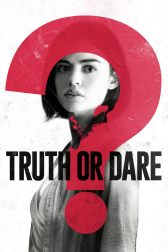 دانلود فیلم Truth or Dare 2018