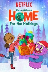 دانلود فیلم Home: For the Holidays 2017