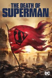 دانلود فیلم The Death of Superman 2018