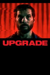 دانلود فیلم Upgrade 2018