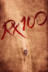 دانلود فیلم RX 100 2018