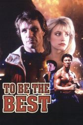 دانلود فیلم To Be the Best 1993