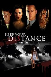 دانلود فیلم Keep Your Distance 2005